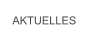 AKTUELLES